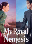 My Royal Nemesis Capitulo 1 Completa HD